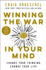 Winning the War in Your Mind : Change Your Thinking, Change Your Life - eBook