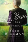 Love Bears All Things - Book