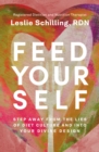 Feed Yourself : Step Away from the Lies of Diet Culture and into Your Divine Design - Book