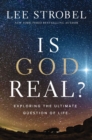 Is God Real? : Exploring the Ultimate Question of Life - Book