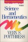 Science and Hermeneutics : Implications of Scientific Method for Biblical Interpretation - Book