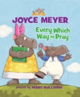 Every Which Way to Pray - eBook