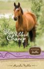 Blue Ribbon Champ - eBook