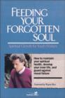 Feeding Your Forgotten Soul : Spiritual Growth for Youth Workers - Book
