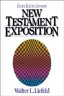 New Testament Exposition : From Text to Sermon - Book