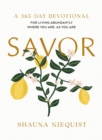 Savor : Living Abundantly Where You Are, As You Are (A 365-Day Devotional) - Book