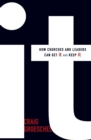 It : How Churches and Leaders Can Get It and Keep It - Book