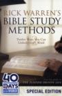 Rick Warren's Bible Study Methods: 40 Days in the Word Special Edition : Twelve Ways You Can Unlock God's Word - Book