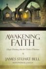 Awakening Faith : Daily Devotions from the Early Church - Book