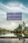 The Assurance of Salvation : Biblical Hope for Our Struggles - Book