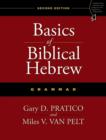Basics of Biblical Hebrew Grammar : Second Edition - Book