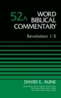 Revelation 1-5, Volume 52A - Book