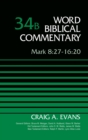 Mark 8:27-16:20, Volume 34B - Book