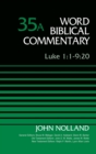 Luke 1:1-9:20, Volume 35A - Book