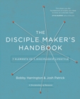 The Disciple Maker's Handbook : Seven Elements of a Discipleship Lifestyle - Book