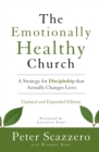 The Emotionally Healthy Church, Updated and Expanded Edition : A Strategy for Discipleship That Actually Changes Lives - Book