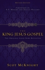 The King Jesus Gospel : The Original Good News Revisited - Book