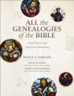 All the Genealogies of the Bible : Visual Charts and Exegetical Commentary - Book