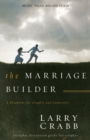 The Marriage Builder : A Blueprint for Couples and Counselors - Book
