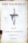 Has Christianity Failed You? - eBook
