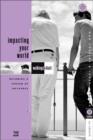 Impacting Your World : Becoming a Person of Influence - Book