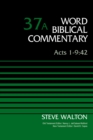 Acts 1-9:42, Volume 37A - Book