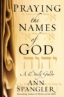 CU: Praying the Names of God : A Daily Guide - Book