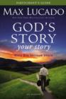 God's Story, Your Story Participant's Guide with DVD : When His Becomes Yours - Book