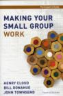 Making Your Small Group Work Participant's Guide - Book