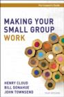 Making Your Small Group Work Participant's Guide with DVD - Book