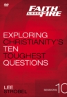 Faith Under Fire Video Study : Exploring Christianity's Ten Toughest Questions - Book