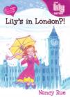 Lily's in London?! - Book