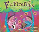 F is for Fireflies : God's Summertime Alphabet - Book