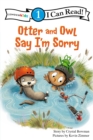 Otter and Owl Say I'm Sorry : Level 1 - Book