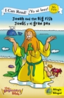 Jonah and the Big Fish (Bilingual) / Jonas y el gran pez (Bilingue) - Book
