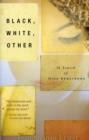 Black, White, Other : In Search of Nina Armstrong - Book