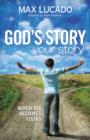 God's Story, Your Story : When His Becomes Yours - Book