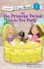 The Princess Twins and the Tea Party - Book