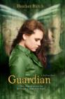 Guardian : They chose to protect her. But forgot to guard their hearts. - Book