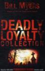 Deadly Loyalty Collection - Book
