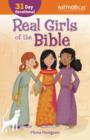 Real Girls of the Bible : A 31-Day Devotional - eBook