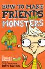 How to Make Friends and Monsters - Book