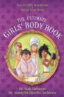 The Ultimate Girls' Body Book : Not-So-Silly Questions About Your Body - eBook