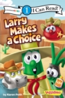 Larry Makes a Choice : Level 1 - Book