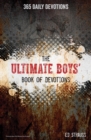 The Ultimate Boys' Book of Devotions : 365 Daily Devotions - Book