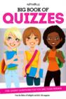 Big Book of Quizzes : Fun, Quirky Questions for You and Your Friends - Book