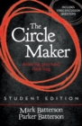 The Circle Maker Student Edition : Dream big, Pray hard, Think long. - Book