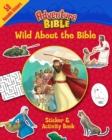 Wild About the Bible Sticker and Activity Book - Book