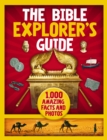 The Bible Explorer's Guide : 1,000 Amazing Facts and Photos - eBook