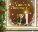 Mouse's Christmas Gift - Book